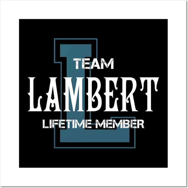 Team LAMBERT Lifetime Member Wall Art by HarrisonAlbertinenw